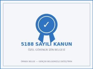 5188 Sayılı Kanun Özel Güvenlik İzin Belgesi