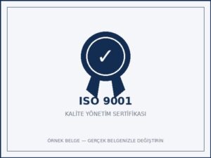 ISO 9001 Kalite Yönetim Sertifikası